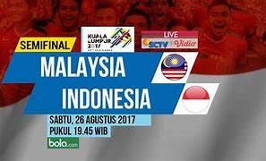 Live Bola Hari Ini Indonesia Vs Malaysia